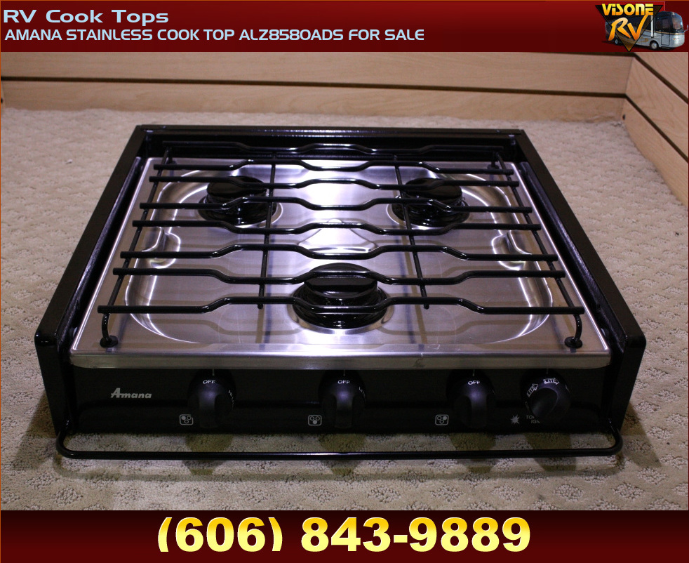 RV Appliances AMANA STAINLESS COOK TOP ALZ8580ADS FOR SALE RV Cook Tops   MAYTAG APPLIANCES, AMANA COOK TOP STOVE TOP, MODEL NO. ALZ8580ADS,  RV/MOTORHOME PARTS, SALVAGE, KY, TN, OH, IL, WV, AND