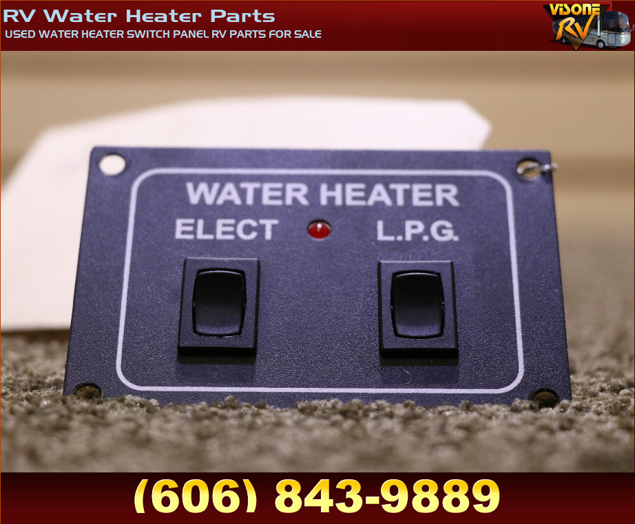 RV Appliances USED WATER HEATER SWITCH PANEL RV PARTS FOR SALE RV Water