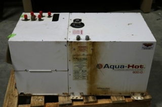 USED AQUA-HOT AHE-600-D01 RV HYDRONIC HEATING SYSTEM FOR SALE