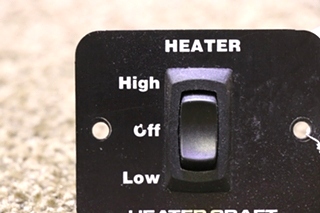 USED MOTORHOME HEATER CRAFT  HIGH/OFF/LOW HEATER SWITCH PANEL FOR SALE