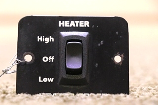 USED HEATER HIGH / OFF / LOW HEATER CRAFT SWITCH PANEL MOTORHOME PARTS FOR SALE