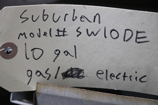USED SUBURBAN WATER HEATER SW10DE